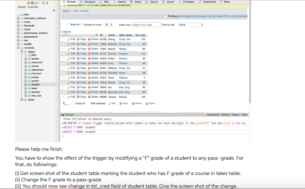 your university database to create a trigger to automatically calculate total earned