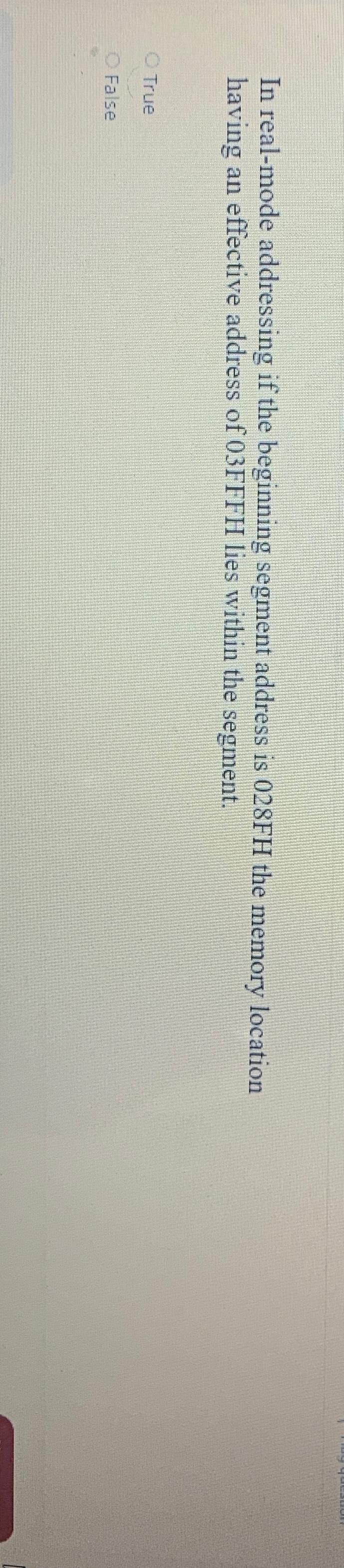 In real-mode addressing if the beginning segment address is 028FH the