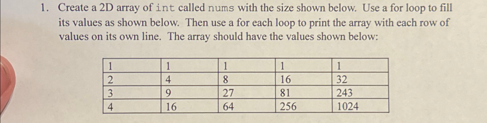  Create a 2D array of int called nums with the size