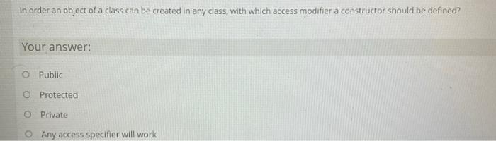  JAVA In order an object of a class can be created