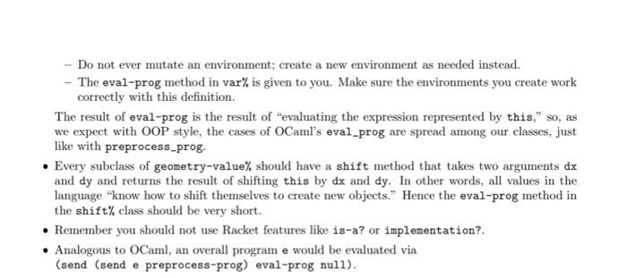 - Do not ever mutate an environment; create a new environment as