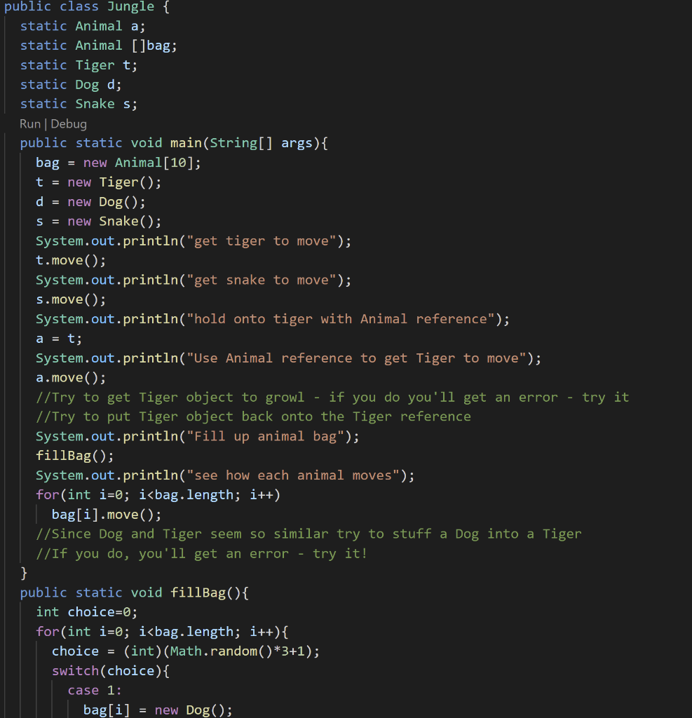 the Jungle example from the Polymorphism code folder and modify the fillBag()