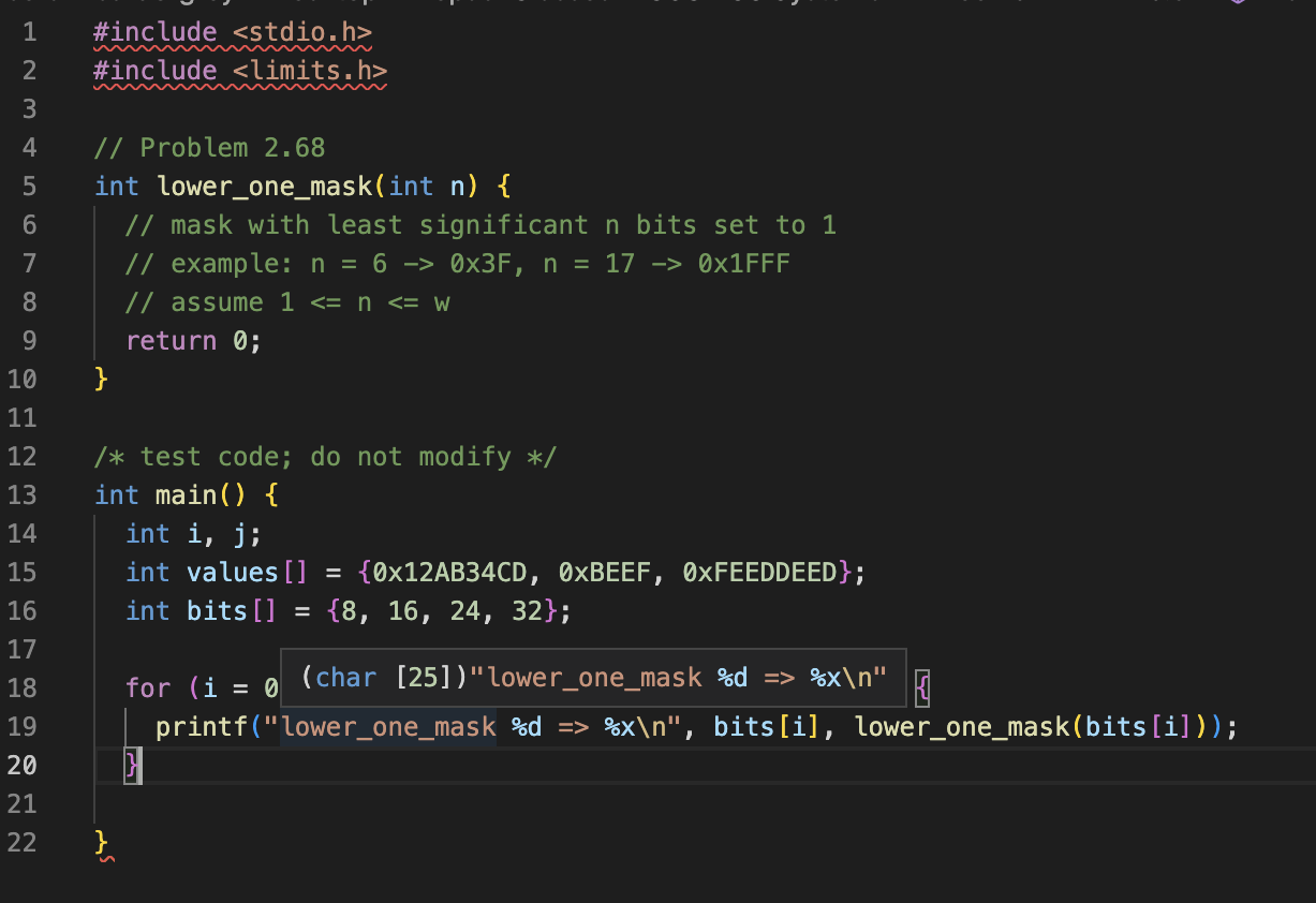 Do Not Modify int main(). Change only int lower_one_mask(). Question: Write