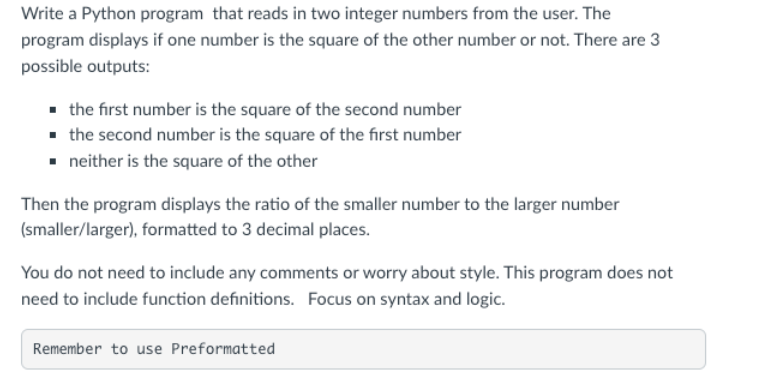  Write a Python program that reads in two integer numbers from