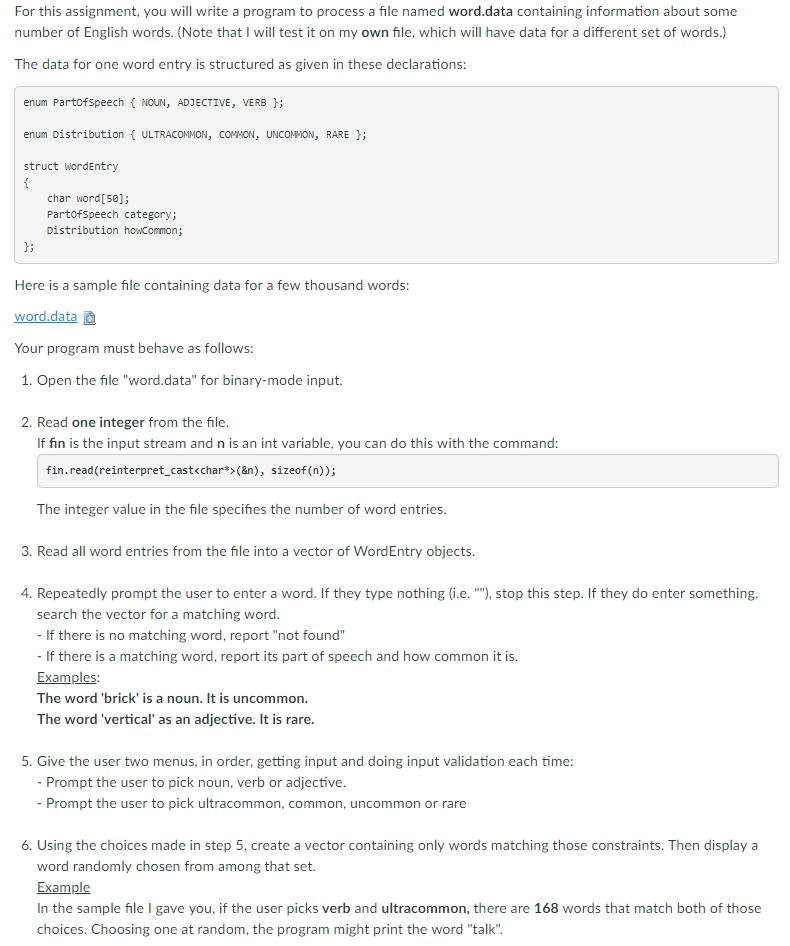  For this assignment, you will write a program to process a
