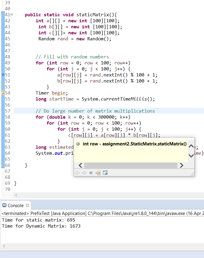 heap dynamic which is the 2D array in java. Below is static