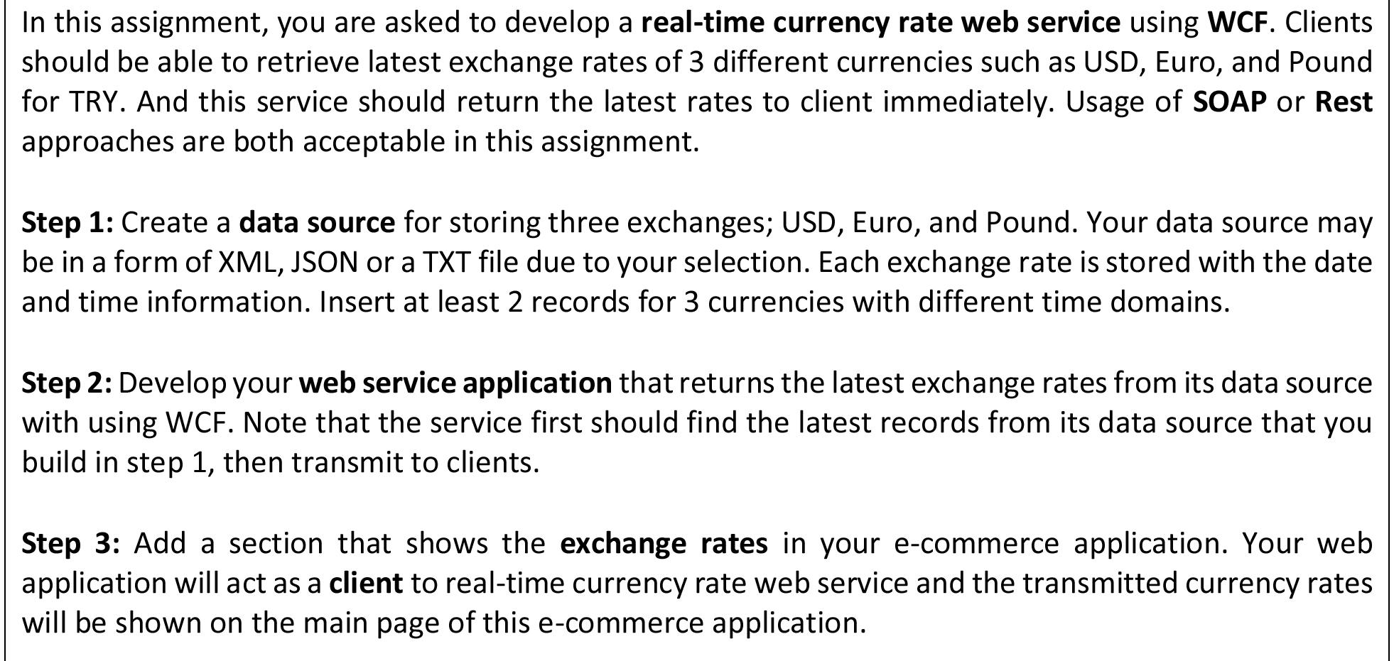  In this assignment, you are asked to develop a real-time currency