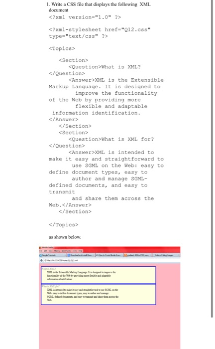  1. Write a CSS file that displays the following XML document