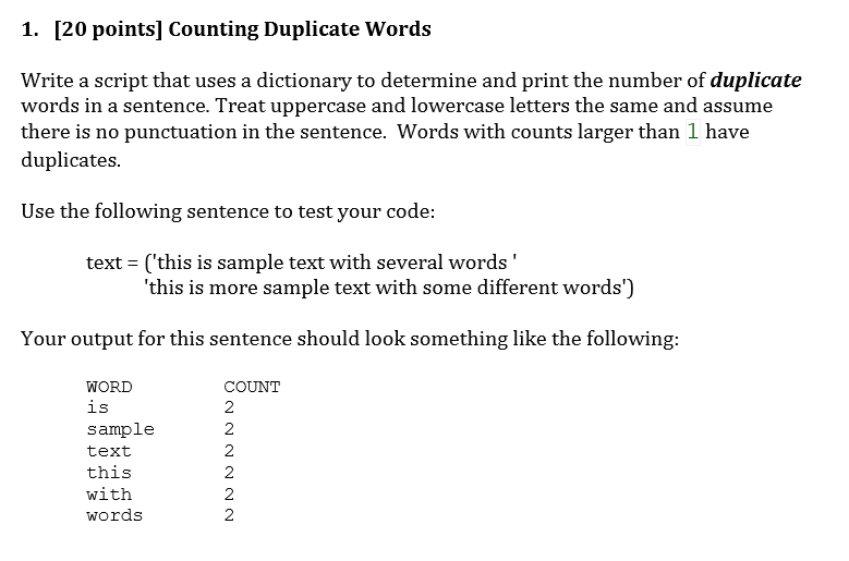  Please need in python 1. [20 points] Counting Duplicate Words Write