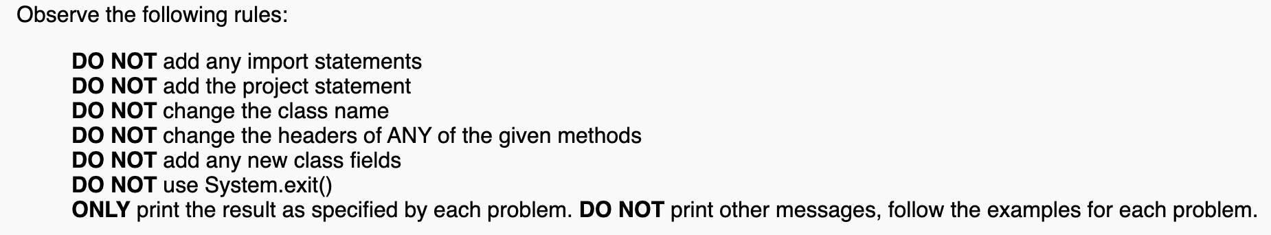 Written: Please observe the rules and write in Java. (do not