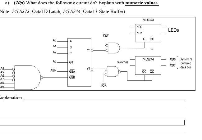  a) (10p) What does the following circuit do? Explain with numeric
