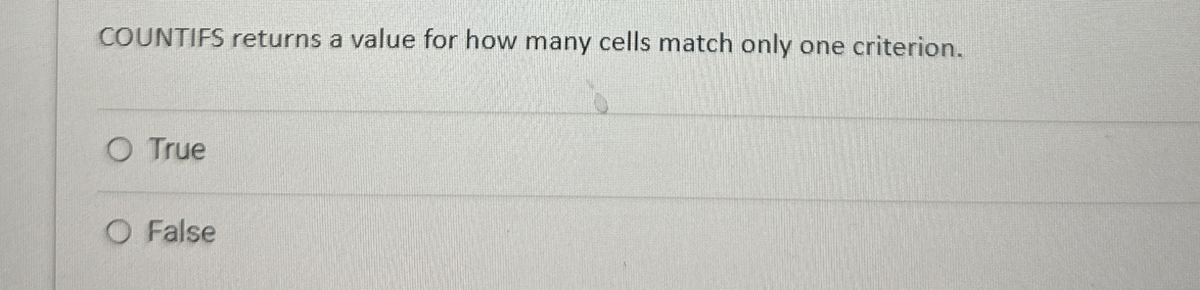  COUNTIFS returns a value for how many cells match only one