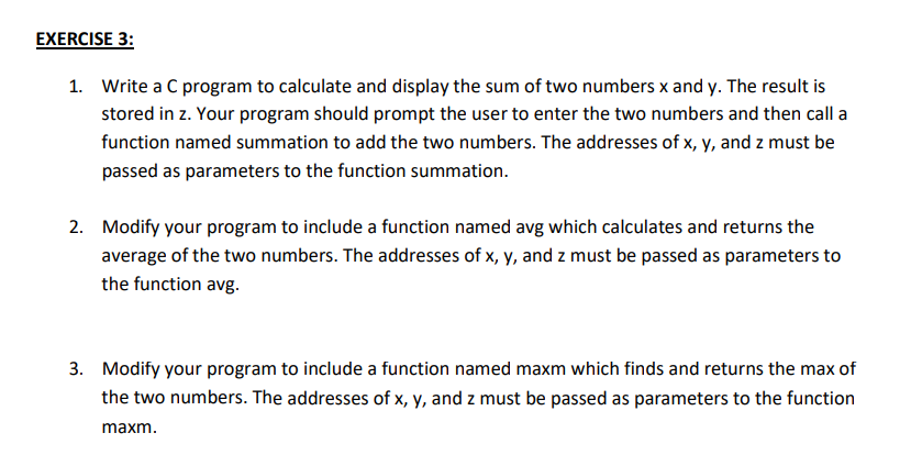  EXERCISE 3: 1. Write a C program to calculate and display