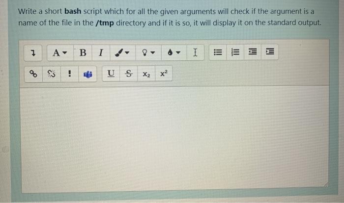  Write a short bash script which for all the given arguments