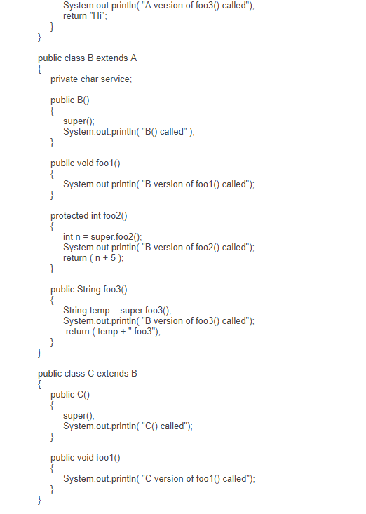 public class B extends A private char service public B0 super) System.out.println("BO