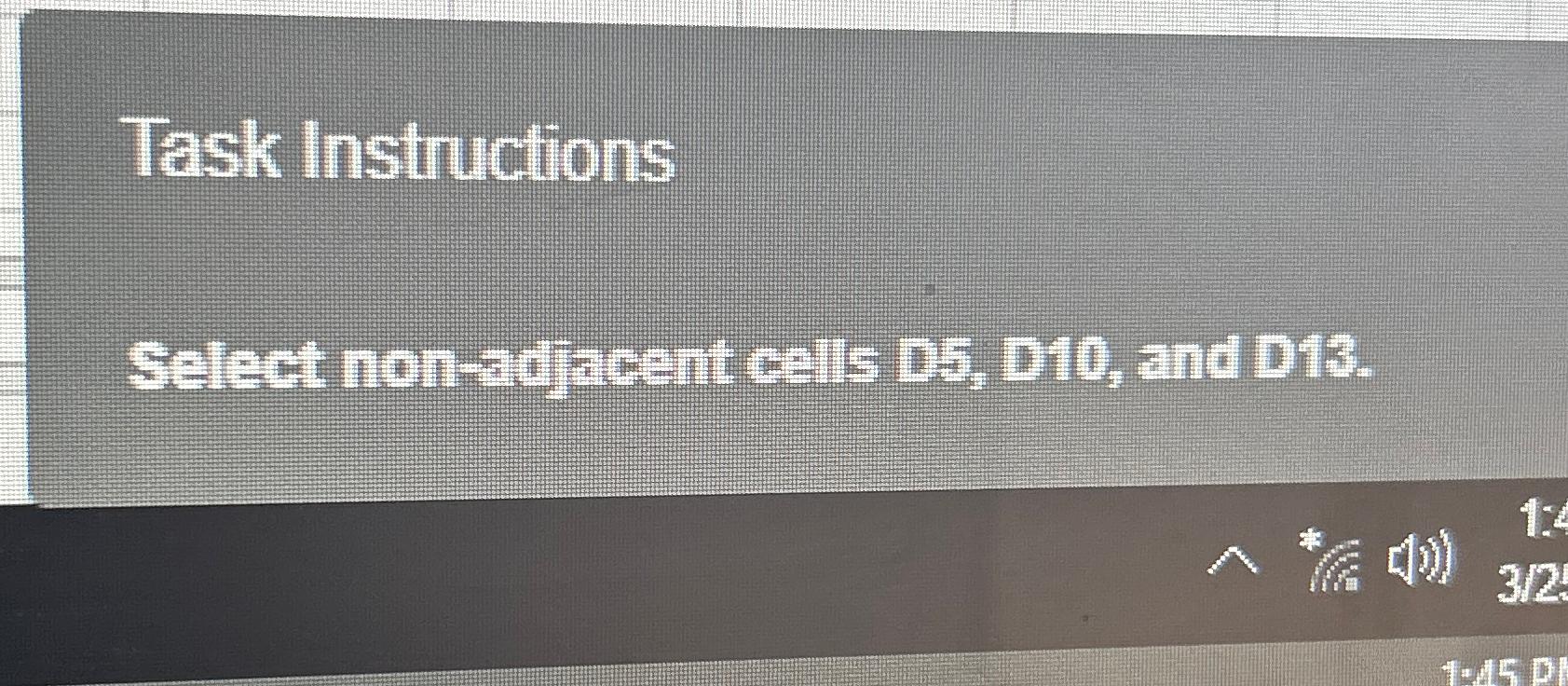  Task Instructions Select non-adjacent cels D5, D10, and D18. 