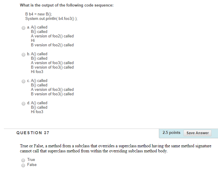 called") public void foo10 System.out.println("B version of foo10 called")