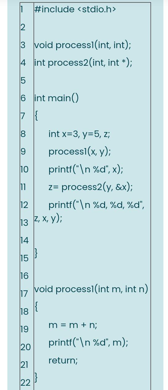  1 #include 2 3 void processi(int, int); 4 int process2(int, int