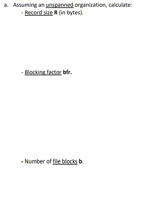 and a block pointer P = 6 bytes. Suppose file has r