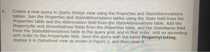  6. Create a new query in Query Design View using the