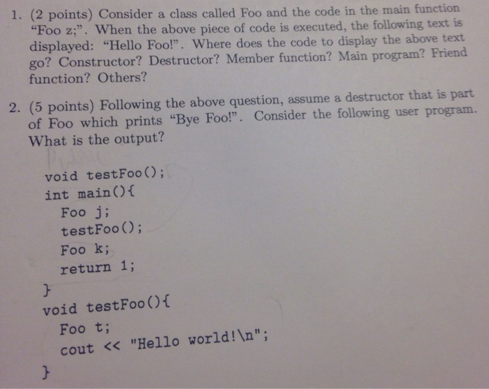  1. (2 points) Consider a class called Foo and the code