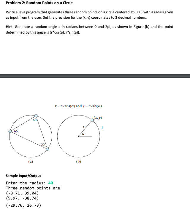  Problem 2: Random Points on a Circle Write a Java program