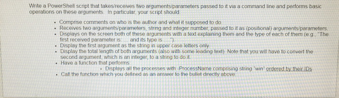 Write a PowerShell script that takes/receives two arguments/parameters passed to it