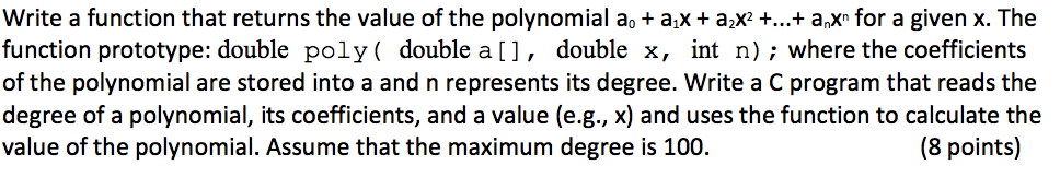  Write a function that returns the value of the polynomial aa