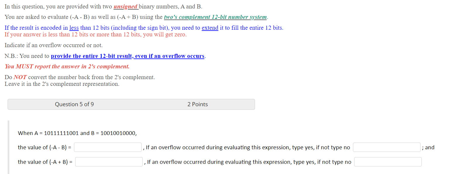  In this question, you are provided with two unsigned binary numbers,