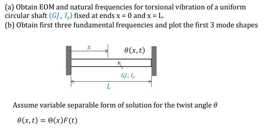  Solve (a) and (b) as well as providing the matlab code