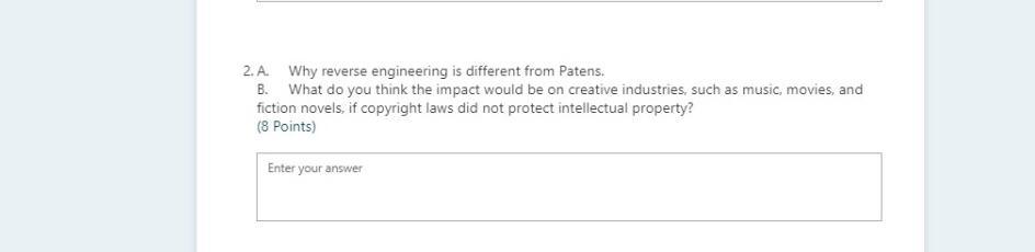 Subject :information Technology 2. A. Why reverse engineering is different from Patens.