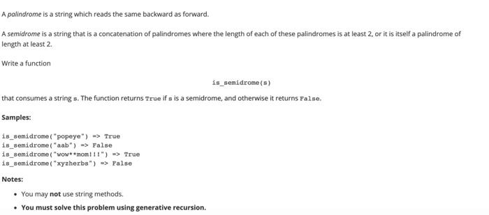 python A palindrome is a string which reads the same backward as