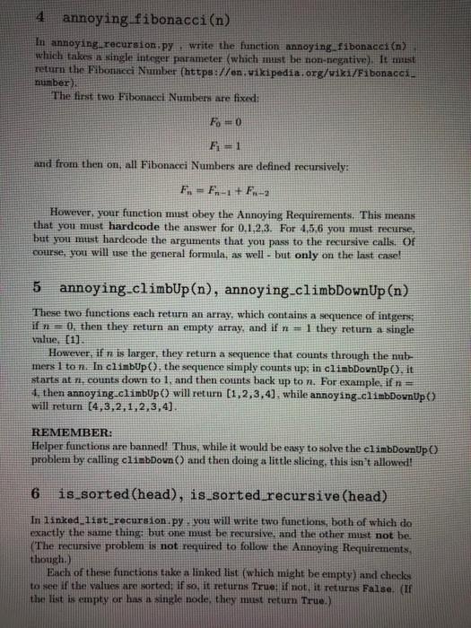 recursive functions - but you're going to write them in a very