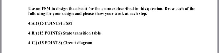 steps. Thanks 4.) (45 POINTS) A modulo counter is a digital circuit