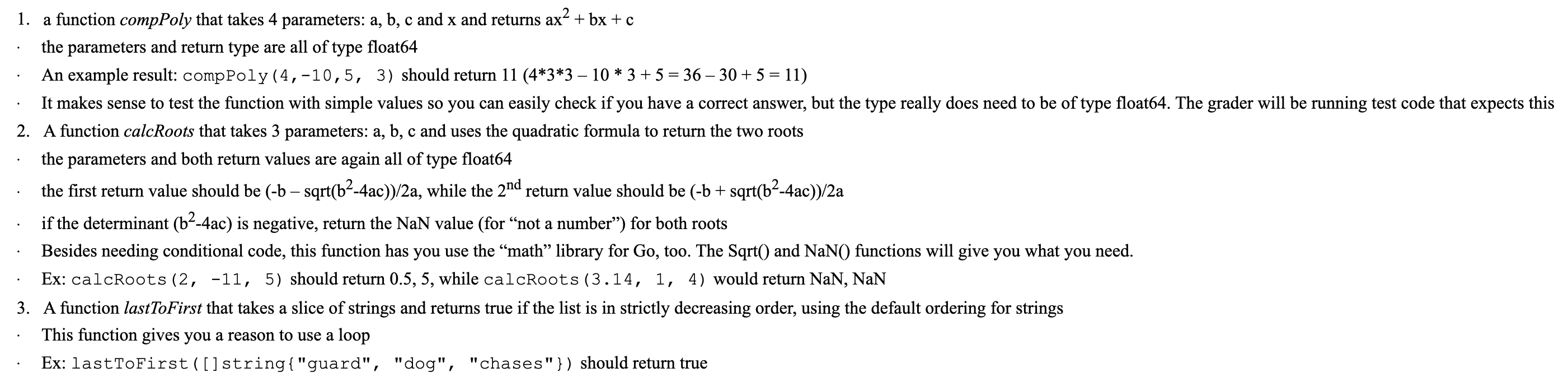 Stuck on getting the GO functions coded to satisfy the questions below: