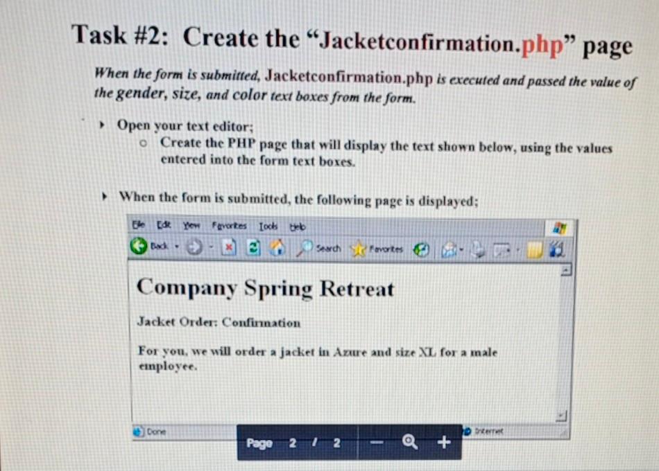  please provide me proper coding. Task #2: Create the Jacketconfirmation.php page
