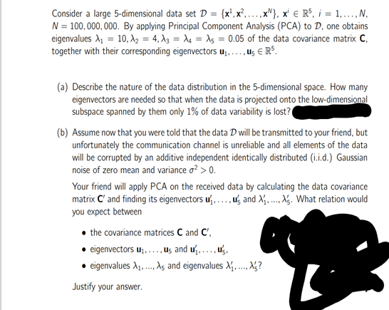  Consider a large 5-dimensional data set D = {x1,x,...,x"}, x' ER5,