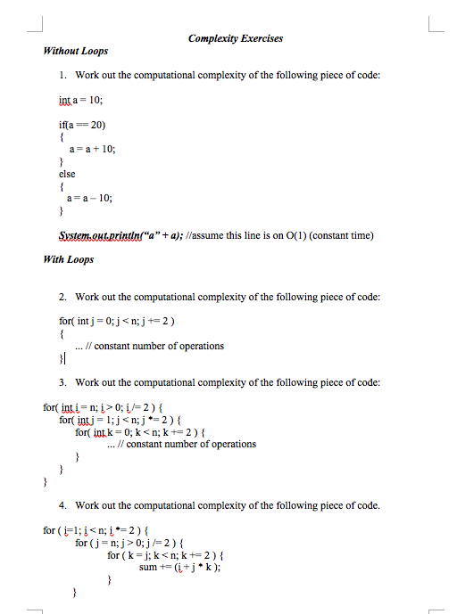  Need help ASAP! Complexity Exercises Without Loops 1. Work out the