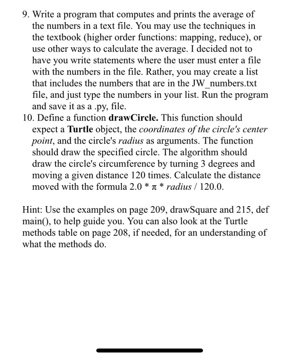  Need these 2 coding questions completed. 9. Write a program that