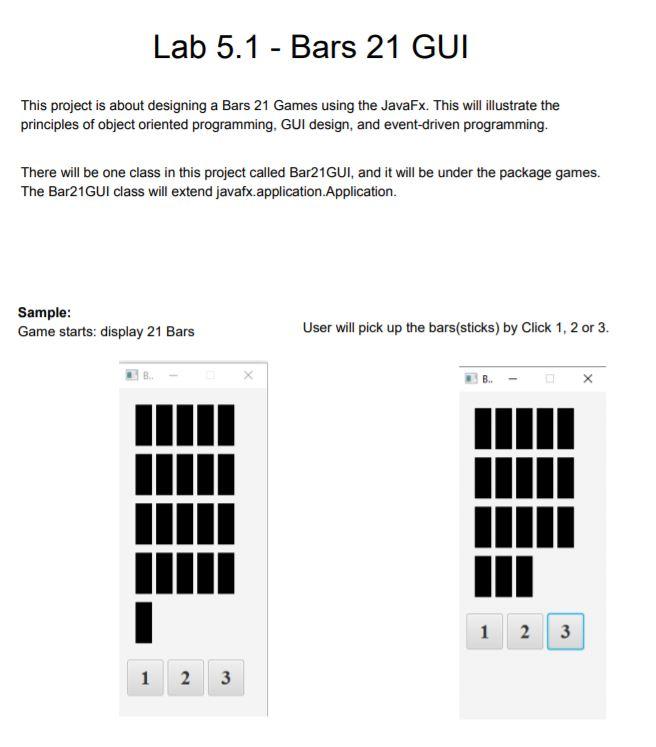 Lab 5.1 - Bars 21 GUI This project is about designing