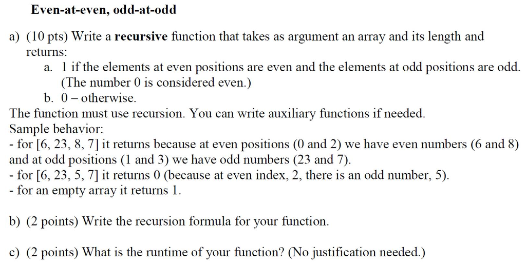 Please use C language(not C++ or Java), write a function blow: Even-at-even,