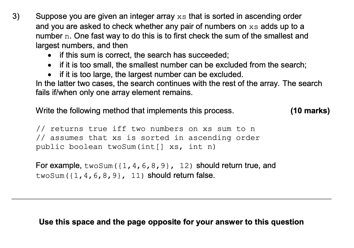  3) Suppose you are given an integer array xs that is