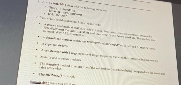  . 1 Create a Matching class with the following attributes String: