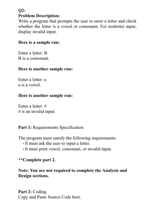  Q2: Problem Description: Write a program that prompts the user to