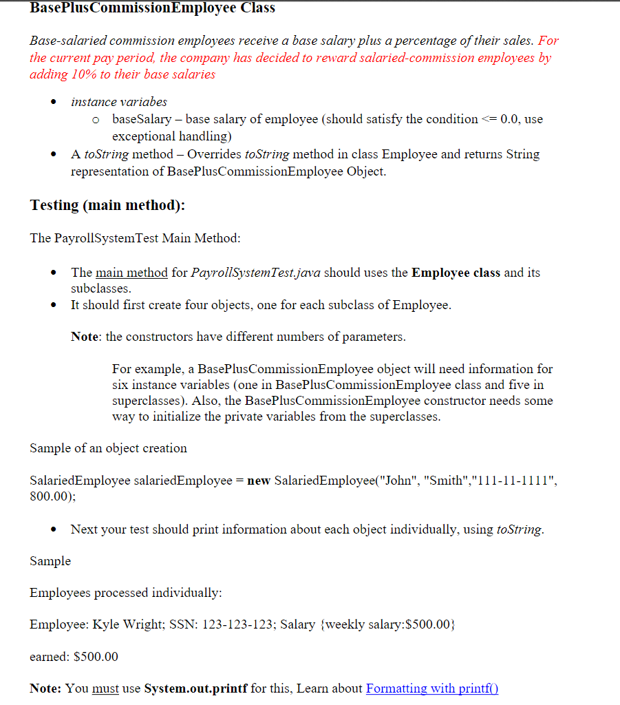 to implement the getPaymentAmount method. This allows Employee objects and Invoice objects