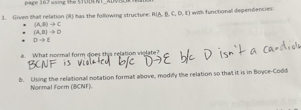  Given that relation (R) has the following structure: R(A,B,C,D,E) with functional