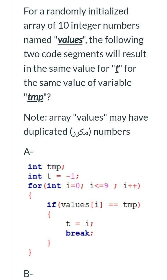  true or false For a randomly initialized array of 10 integer