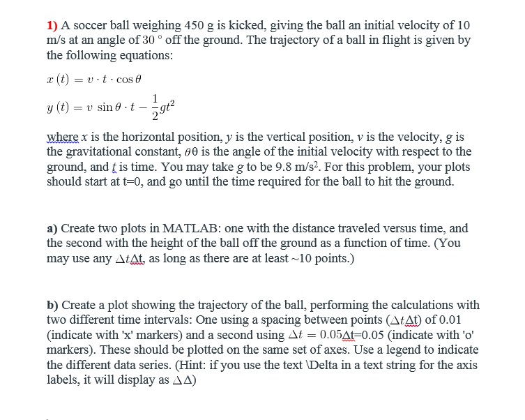 Hello, Please provide the complete MATLAB code for the following question for
