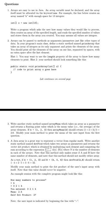 please answer all the question in Java, thx Questions 1. Arrays are