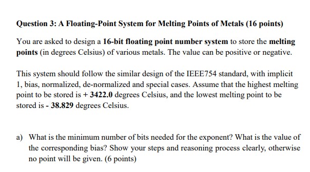  Question 3: A Floating-Point System for Melting Points of Metals (16
